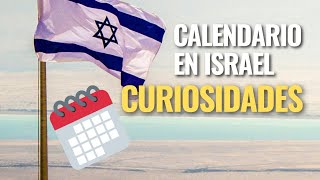 Curiosidades del Calendario en Israel 🇮🇱 El Calendario Hebreo en la actualidad [upl. by Grounds]