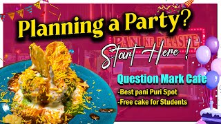 Party Vibes amp Flavorful Bites Best Place for Fun amp Food  QUESTION MARK CAFE [upl. by Paugh510]