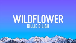 Billie Eilish  WILDFLOWER Lyrics [upl. by Neelie]