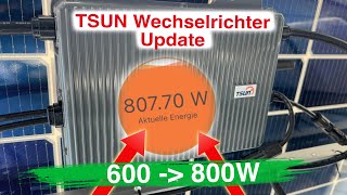 Nicht verpassen Balkonkraftwerk TSUN Wechselrichter Update von 600 auf 800 Watt freischalten [upl. by Pooi]