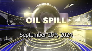 The Oil Spill 92024 [upl. by Cinnamon]