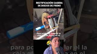 Rectificadora de Discos de freno casera 🤣 mecanica tips [upl. by Atikahs566]