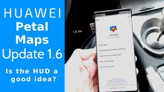 Huawei Petal Maps Update  Is the HUD useful [upl. by Ehsrop]
