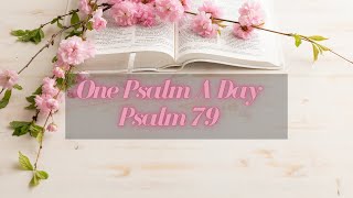 One Psalm a Day  Psalm 79  KJV  BIBLE READING [upl. by Jock]