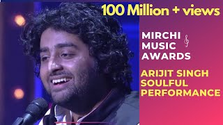 Arijit Singh with his soulful performance  6th Royal Stag Mirchi Music Awards  Radio Mirchi [upl. by Celestyn]