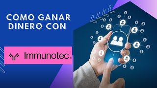 Como Ganar Dinero en Immunotec [upl. by Ydospahr]