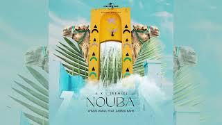 Weam Ismail  Nouba A X L Remix ft Ahmed Bahr [upl. by Yehudi450]