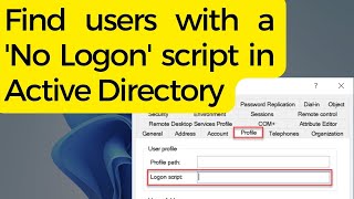 Find users with a No Logon script in Active Directory [upl. by Assin]