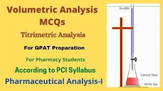 Volumetric Analysis MCQs Titrimetric Analysis MCQ PAI MCQs Fundamentals of Volumetric Analysis [upl. by Stevena502]