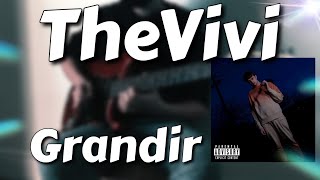 TheVivi  Grandir  cover guitare [upl. by Sackman]