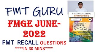 FMT RECALL QUESTIONS FMGE 2022 JUNE [upl. by Gore]