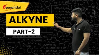 Lecture  2  Alkyne  IITJEE  NEET  Ankit Sir  Exponential  Class 12th [upl. by Adelaida]