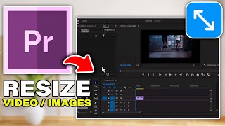 How to Resize Video Clips and Images in Premiere Pro 2024 StepByStep [upl. by Lotson]