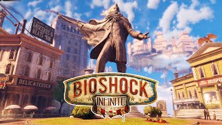 Bioshock Infinite is a Timeless Masterpiece [upl. by Gide]