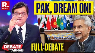 Arnab’s Debate Modi Government Puts Desperate Pakistan In Their Place  Jaishankar  SCO Meet [upl. by Droffilc]