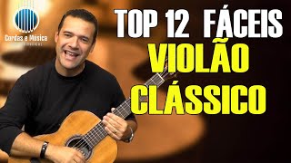 12 MÚSICAS para Iniciar no VIOLÃO CLÁSSICO Prof FAROFA [upl. by Anoblav]