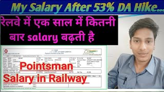 My Salary After 53 DA Hike in Railway Group D  POINTSMAN railway ntpc salary rrbgroupd [upl. by Sonni]