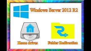 how to configure home drives and folder redirection in windows server 2012 r2 [upl. by Llerol304]