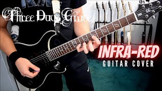 Three Days Grace  InfraRed Guitar Cover [upl. by Hakym]