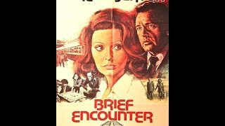 Brief Encounter 1974 Richard Burton Sophia Loren [upl. by Airemat]