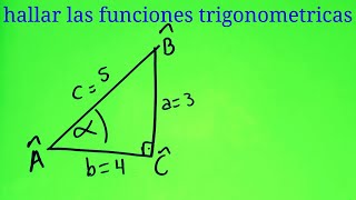 Hallar las funciones trigonometricas para el angulo alfa [upl. by Jollanta358]