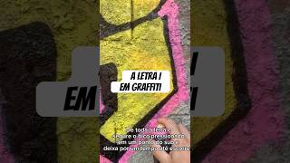 Letra “ I “ em graffiti [upl. by Ennylyak]