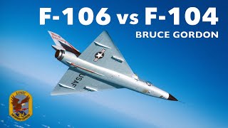 F106 vs F104  Bruce Gordon [upl. by Gambrill]