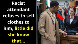 Racist attendant refuses to sell clothes to him little did she know that [upl. by Ettenor586]