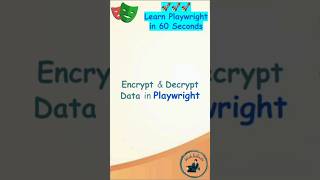 Playwright Tutorial  Encrypt and Decrypt Sensitive Data in Playwright Using CryptoJS playwright [upl. by Donni]