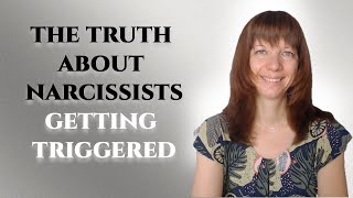 The truth about narcissists getting triggered [upl. by Enylorac675]