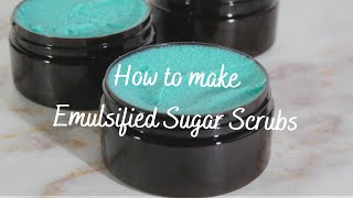 How to make Emulsified Sugar Scrubs [upl. by Falcone344]