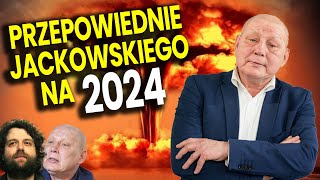 Rok Wielu Wojen  Przepowiednie Jasnowidza Krzysztofa Jackowskiego  Ator na 2024  Analiza Finanse [upl. by Anastasie]