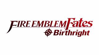 Light Song  Fire Emblem Fates Birthright [upl. by Dal]