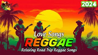 REGGAE REMIX 2024💖REGGAE LOVE SONGS 2024🎵️Flash Back Reggae Remix [upl. by Clifton957]