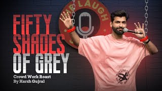 50 Shades of Grey  Roast  Standup Comedy by Harsh Gujral [upl. by Kathe]