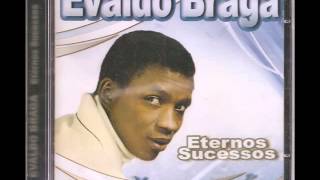 EVALDO BRAGA  MEU DEUS [upl. by Issor]