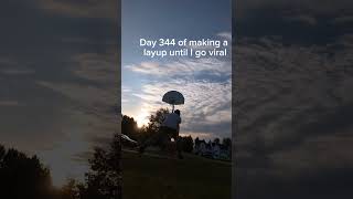 Day 344 of making a layup until I go viral layup basketballviral [upl. by Nennerb486]