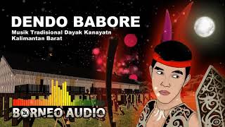 DENDO BABORE  JONGGAN DAYAK KANAYATN [upl. by Newton]