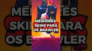 MELHORES SKINS PARA CADA BRAWLER DO BRAWL STARS brawlstars supercell [upl. by Atiuqal878]