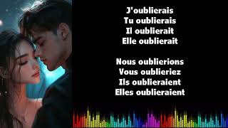 ♫ Learn French with Vincent ♫ Conjugation I I OUBLIER I Conditionnel Présent [upl. by Dauf219]