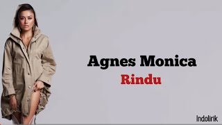 Agnes Monica  Rindu Agnez Mo  Lirik Lagu Indonesia [upl. by Ajtak]