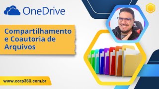 Compartilhamento e Coautoria com Microsoft OneDrive [upl. by Juta]