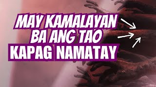 May kamalayan ba ang tao kapag namatay ReadScripture [upl. by Delacourt]