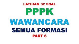 LATIHAN SOAL PPPK WAWANCARA PART 6 [upl. by Ayahs906]