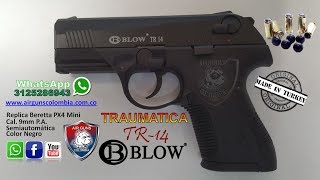 Pistola Traumática BlowTR14 Arme Desrame y Ensayo│WhatsApp 3125286943│Airguns Colombia [upl. by Alvarez332]