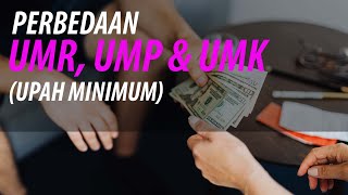 Ini Bedanya gaji UMR Upah Minimum Regional UMP Upah Minimum Provinsi amp UMK Upah Minimum Kota [upl. by Denby997]