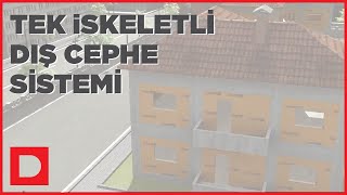 Tek İskeletli Dış Cephe Sistemi [upl. by Kaye]