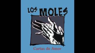 04 Los Moles  El Legia  Cartas de Amor [upl. by Yznil]