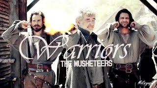 The Musketeers  Warriors [upl. by Adeline]