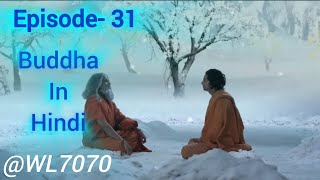 Buddha Episode 31 1080 HD Full Episode 155  Buddha Episode [upl. by Elleoj718]